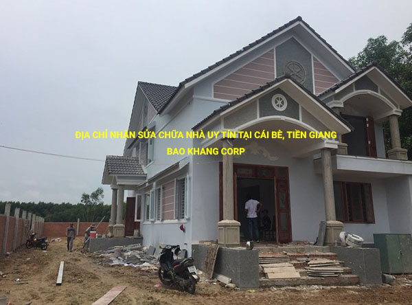 Địa chỉ nhận sửa chữa nhà uy tín tại Cái Bè, Tiền Giang