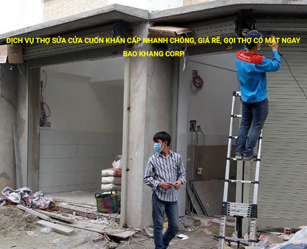 Dịch vụ thợ sửa cửa cuốn khẩn cấp nhanh chóng, giá rẽ, gọi thợ có mặt ngay