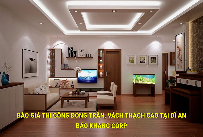 Báo giá thi công đóng trần, vách thạch cao tại Dĩ An mới nhất