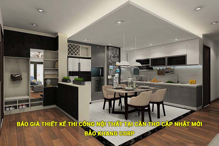 Báo giá thiết kế thi công nội thất tại Cần Thơ cập nhật mới