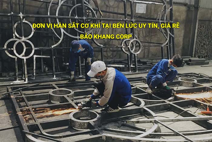 Đơn vị hàn sắt cơ khí tại Bến Lức uy tín, giá rẽ