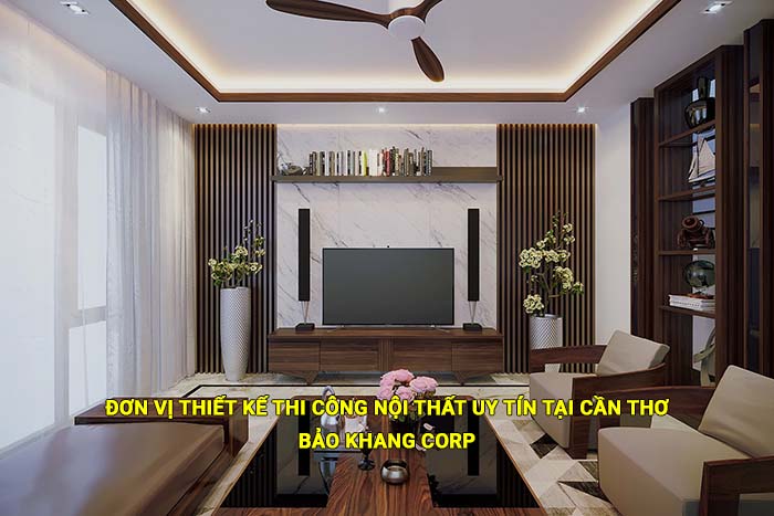 Đơn vị thiết kế thi công nội thất uy tín tại Cần Thơ
