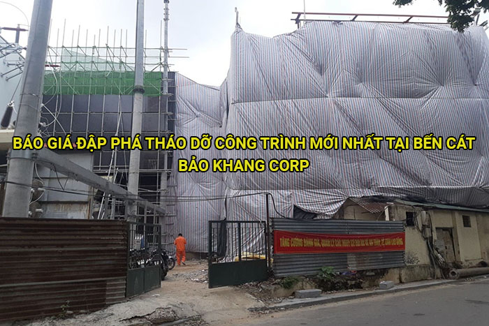 Báo giá đập phá tháo dỡ công trình mới nhất tại Bến Cát
