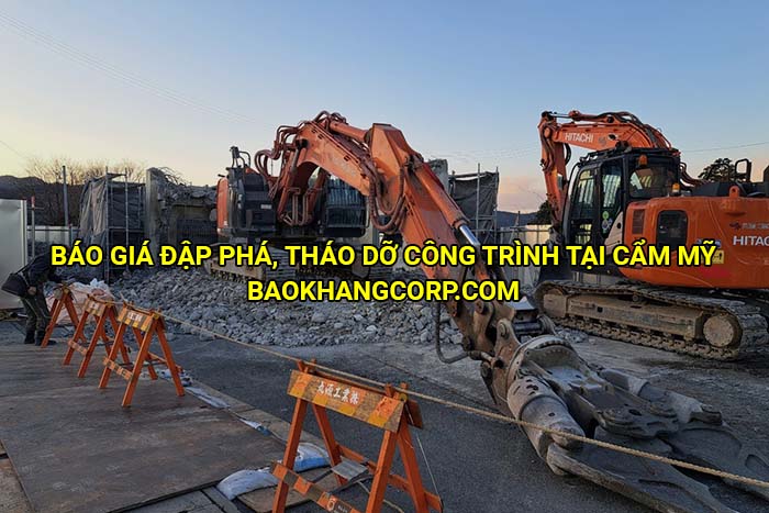 Báo giá đập phá, tháo dỡ công trình tại Cẩm Mỹ