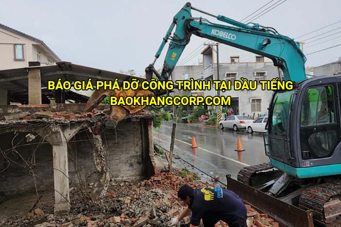 Báo giá phá dỡ công trình tại Dầu Tiếng