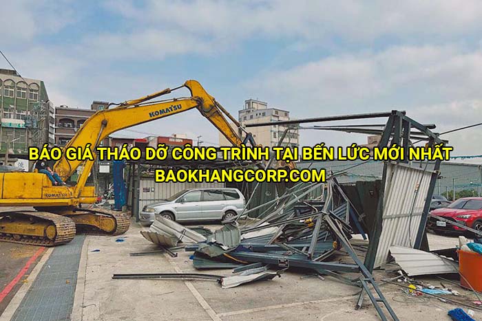 Báo giá tháo dỡ công trình tại Bến Lức mới nhất