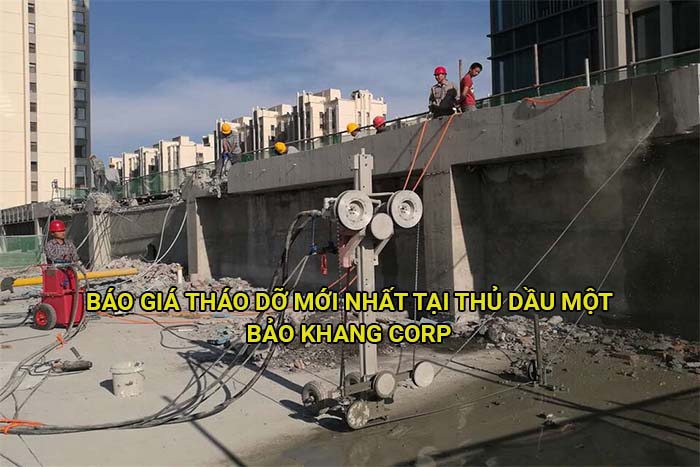 Báo giá tháo dỡ mới nhất tại Thủ Dầu Một