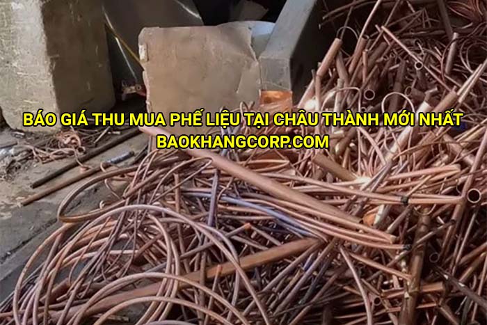 Báo giá thu mua phế liệu tại Châu Thành mới nhất