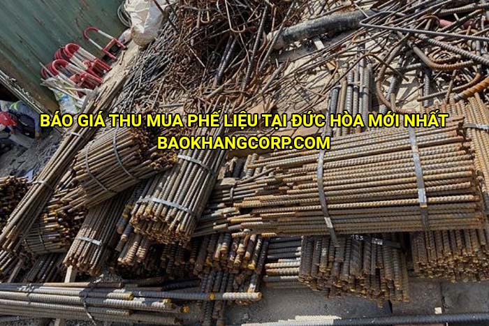Báo giá thu mua phế liệu tại Đức Hòa mới nhất