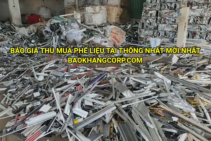 Báo giá thu mua phế liệu tại Thống Nhất mới nhất