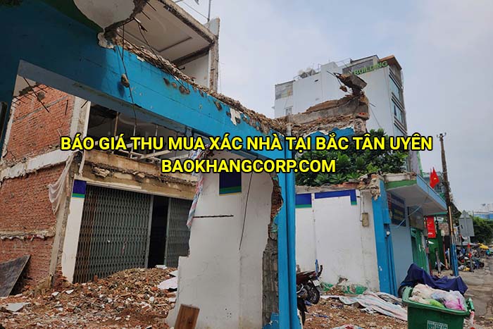 Báo giá thu mua xác nhà tại Bắc Tân Uyên 
