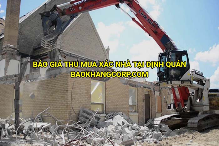 Báo giá thu mua xác nhà tại Định Quán