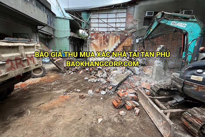 Báo giá thu mua xác nhà tại Tân Phú