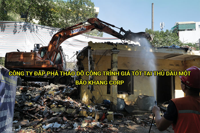 Công ty đập phá tháo dỡ công trình giá tốt tại Thủ Dầu Một
