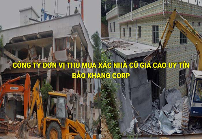 Công ty đơn vị thu mua xác nhà cũ giá cao uy tín