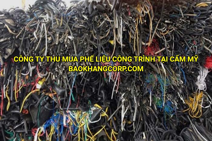 Công ty thu mua phế liệu công trình tại Cẩm Mỹ