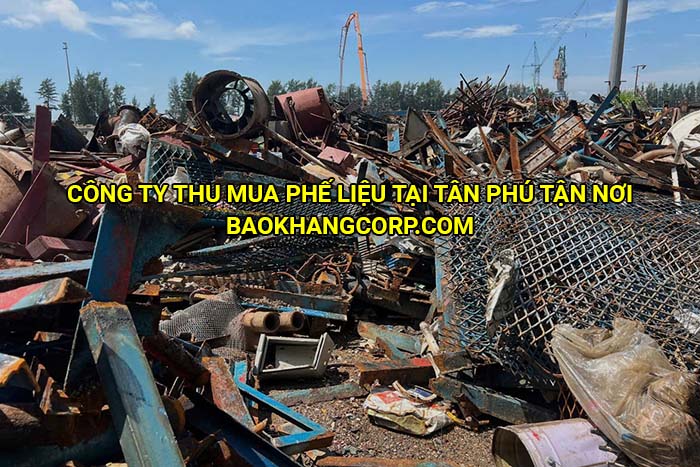 Công ty thu mua phế liệu tại Tân Phú tận nơi