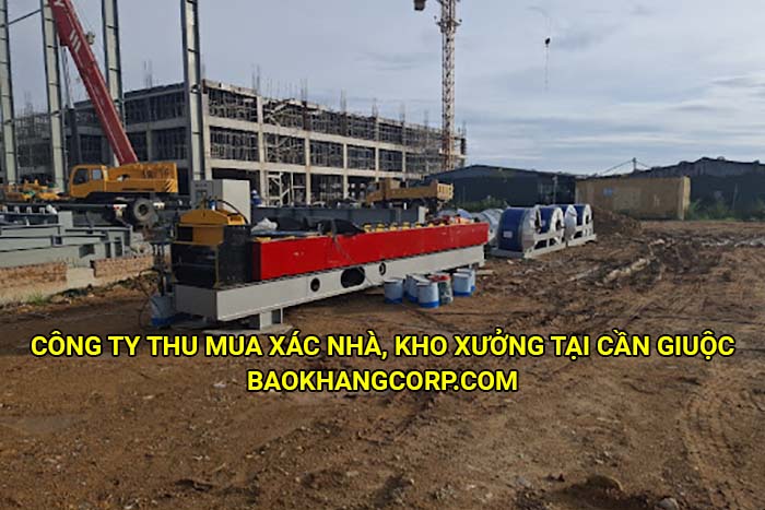 Công ty thu mua xác nhà, kho xưởng tại Cần Giuộc
