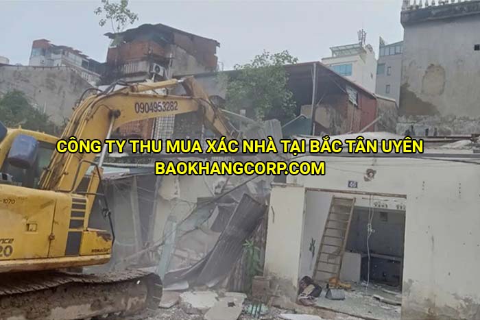 Công ty thu mua xác nhà tại Bắc Tân Uyên