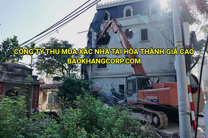 Công ty thu mua xác nhà tại Hòa Thành giá cao