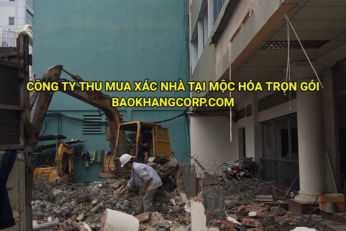 Công ty thu mua xác nhà tại Mộc Hóa trọn gói