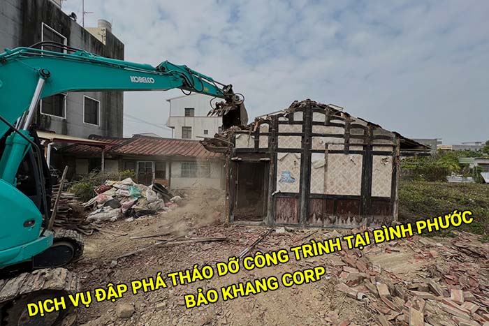 Dịch vụ đập phá tháo dỡ công trình tại Bình Phước uy tín, giá rẻ