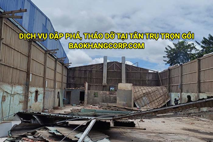 Dịch vụ đập phá, tháo dỡ tại Tân Trụ trọn gói