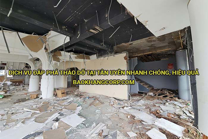Dịch vụ đập phá tháo dỡ tại Tân Uyên nhanh chóng, hiệu quả