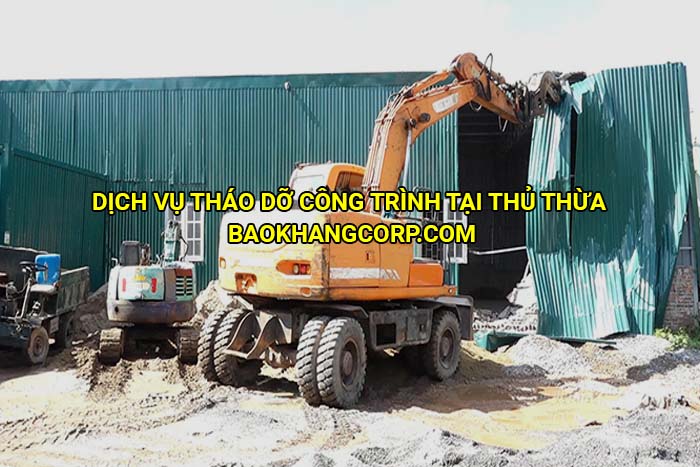 Dịch vụ tháo dỡ công trình tại Thủ Thừa 
