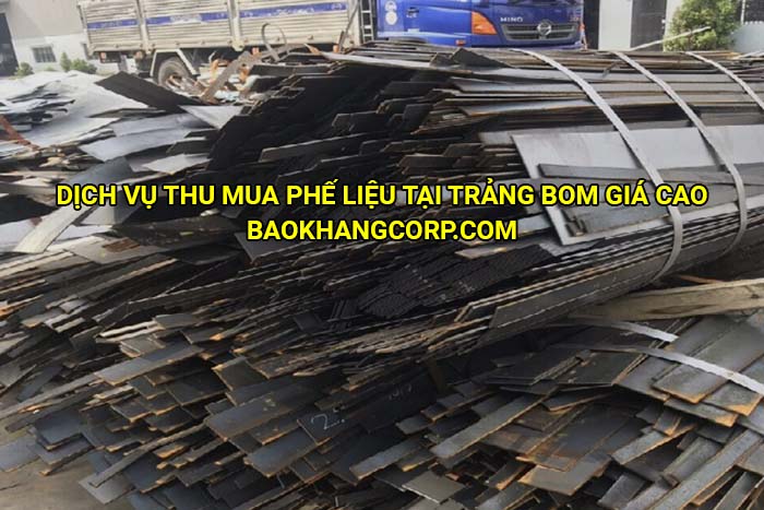 Dịch vụ thu mua phế liệu tại Trảng Bom giá cao