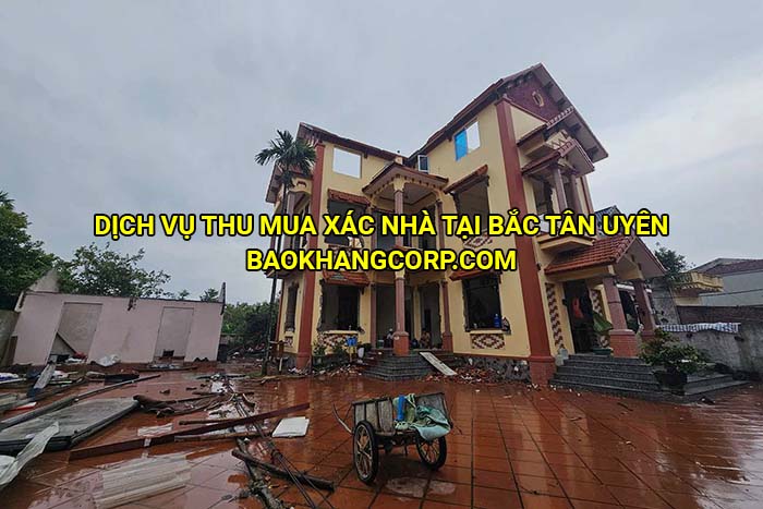 Dịch vụ thu mua xác nhà tại Bắc Tân Uyên