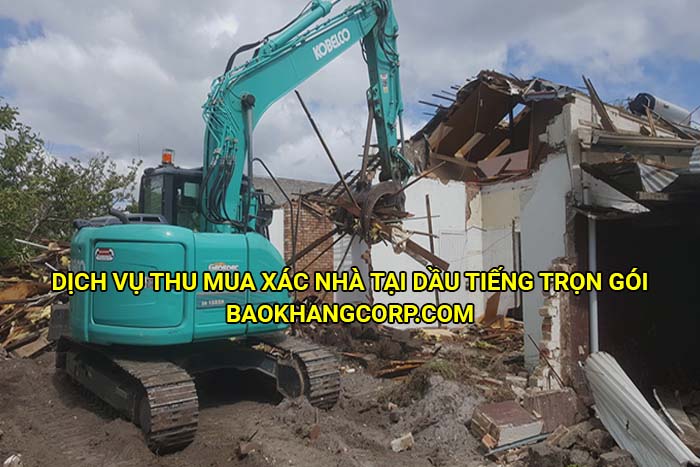 Dịch vụ thu mua xác nhà tại Dầu Tiếng trọn gói
