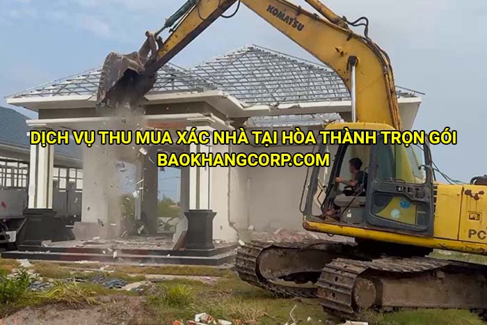Dịch vụ thu mua xác nhà tại Hòa Thành trọn gói