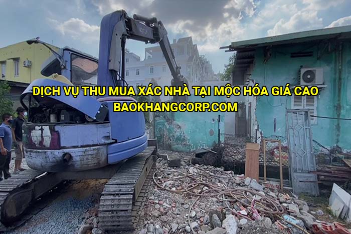 Dịch vụ thu mua xác nhà tại Mộc Hóa giá cao