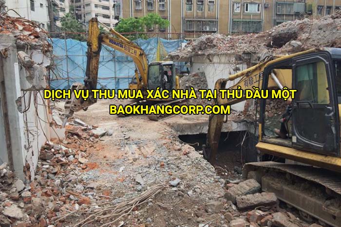 Dịch vụ thu mua xác nhà tại Thủ Dầu Một