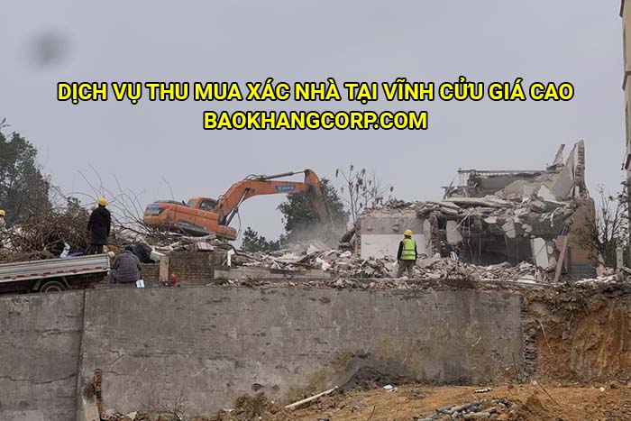 Dịch vụ thu mua xác nhà tại Vĩnh Cửu giá cao