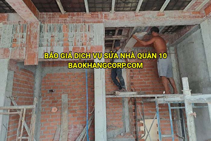 Báo giá dịch vụ sửa nhà Quận 10