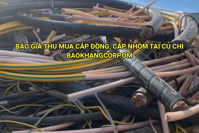 Báo giá thu mua cáp đồng, cáp nhôm tại Củ Chi