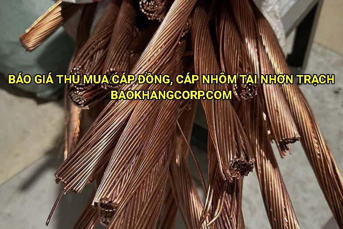 Báo giá thu mua cáp đồng, cáp nhôm tại Nhơn Trạch