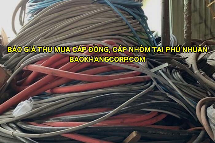 Báo giá thu mua cáp đồng, cáp nhôm tại Phú Nhuận
