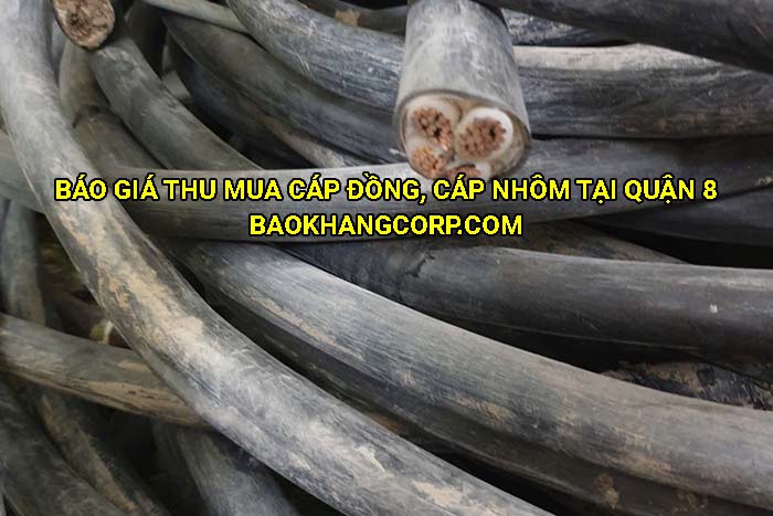 Báo giá thu mua cáp đồng, cáp nhôm tại Quận 8