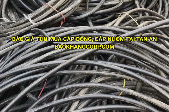 Báo giá thu mua cáp đồng, cáp nhôm tại Tân An