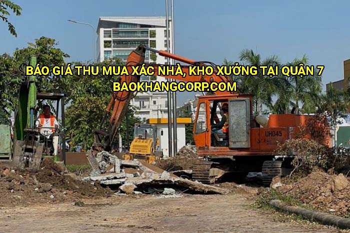 Báo giá thu mua xác nhà, kho xưởng tại Quận 7