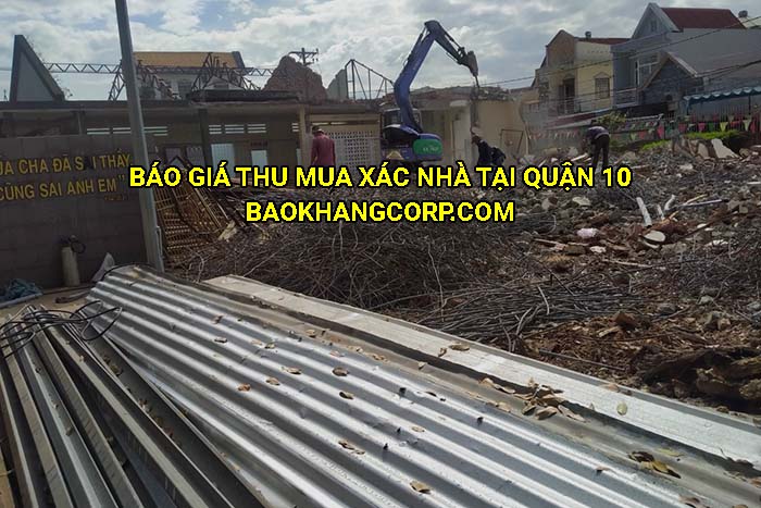 Báo giá thu mua xác nhà tại Quận 10
