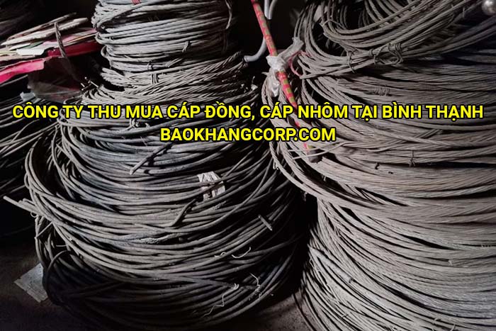 Công ty thu mua cáp đồng, cáp nhôm tại Bình Thạnh