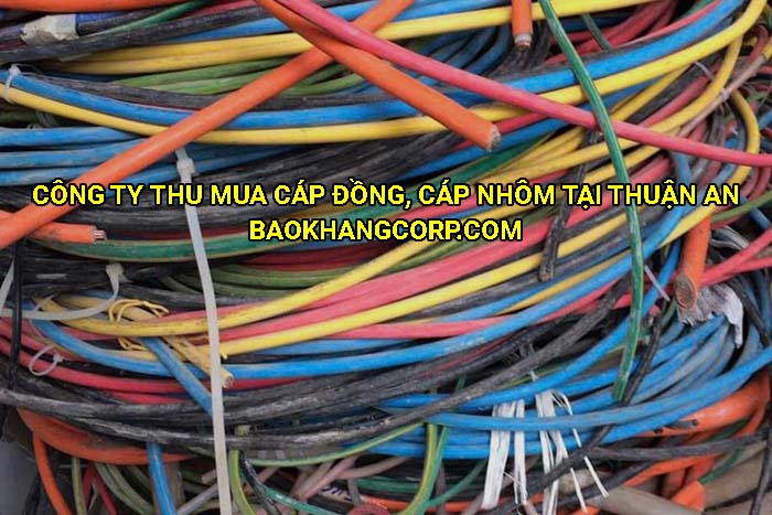 Công ty thu mua cáp đồng, cáp nhôm tại Thuận An