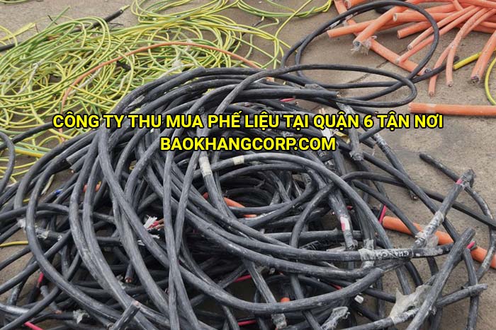 Công ty thu mua phế liệu tại Quận 6 tận nơi