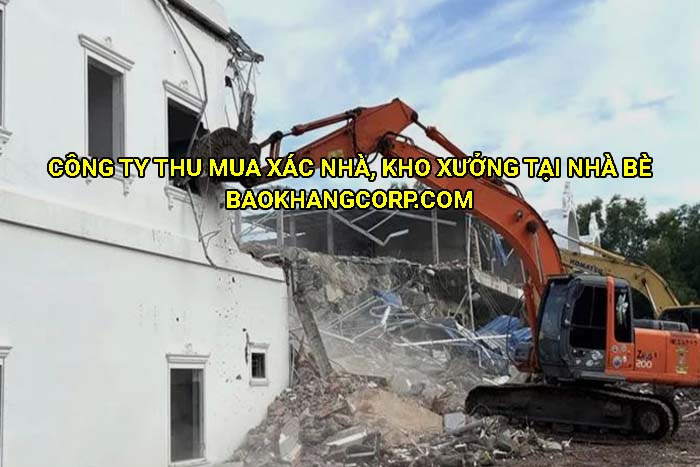 Công ty thu mua xác nhà, kho xưởng tại Nhà Bè