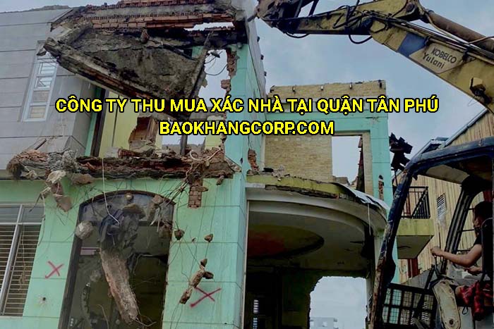 Công ty thu mua xác nhà tại Quận Tân Phú