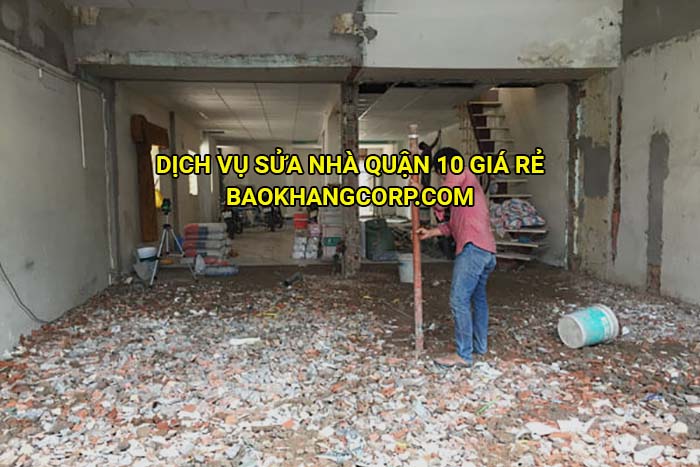 Dịch vụ sửa nhà Quận 10 giá rẻ